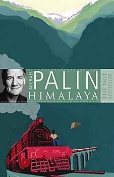 Himalaya. (Phoenix) - Michael Palin