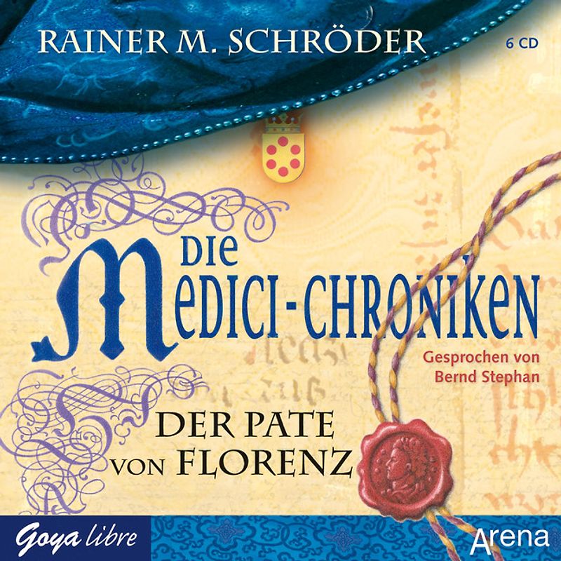 Die Medici-Chroniken. Der Pate von Florenz