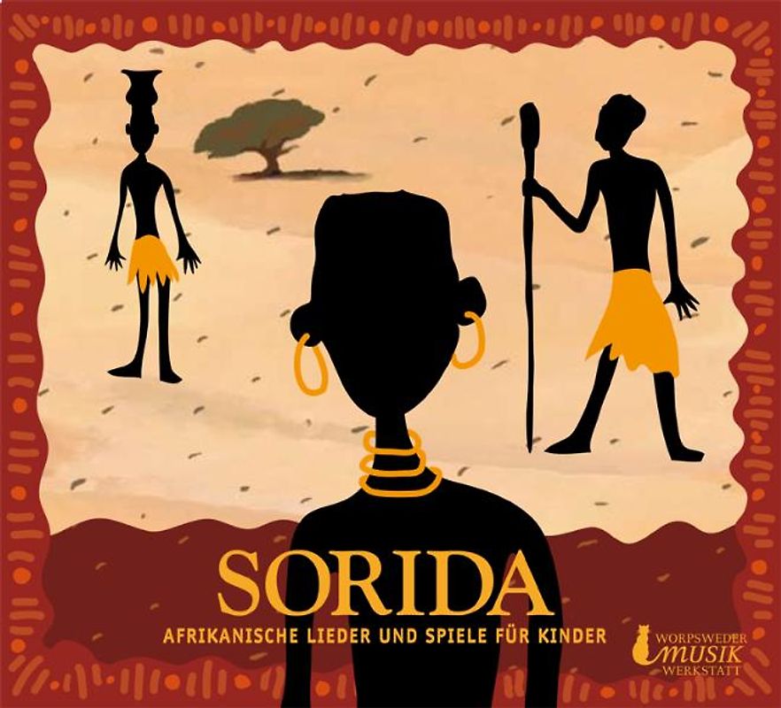 Sorida. Afrikanische Lieder und Spiele