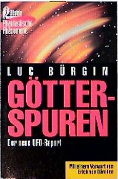 Götterspuren. Der neue UFO-Report