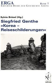 Siegfried Genthe, "Koreanische Reiseschilderungen"