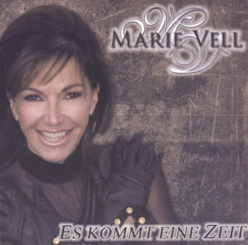 Marie Vell - Es Kommt Eine Zeit