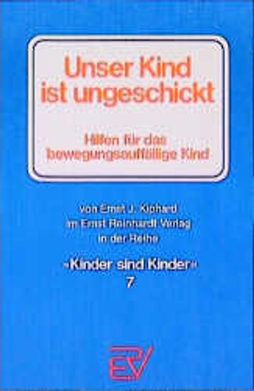 Unser Kind ist ungeschickt
