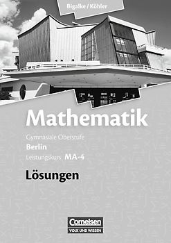Bigalke/Köhler: Mathematik - Berlin - Ausgabe 2010 - Leistungskurs 4. Halbjahr