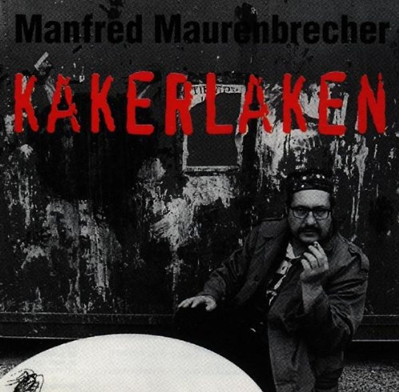 Manfred Maurenbrecher - Kakerlaken