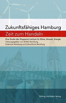 Zukunftsfähiges Hamburg – Zeit zu handeln