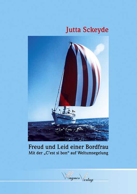 Freud und Leid einer Bordfrau