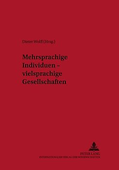 Mehrsprachige Individuen – vielsprachige Gesellschaften