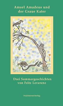 Amsel Amadeus und der Graue Kater