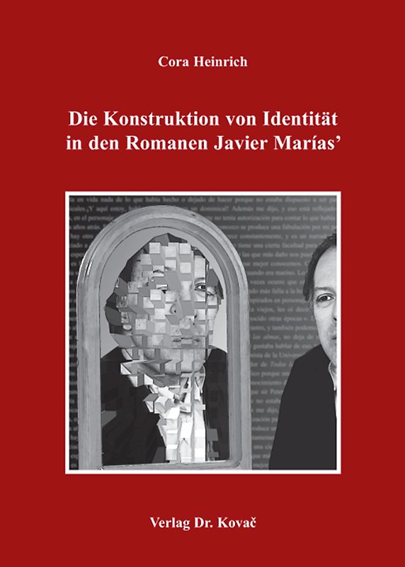 Die Konstruktion von Identität in den Romanen Javier Marías