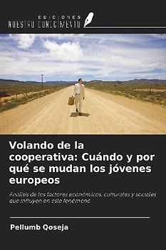Volando de la cooperativa: Cuándo y por qué se mudan los jóvenes europeos
