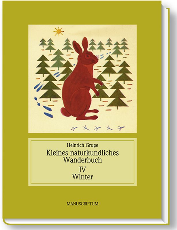 Kleines naturkundliches Wanderbuch / Winter