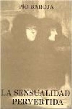 La sensualidad pervertida