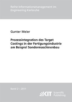 Prozessintegration des Target Costings in der Fertigungsindustrie am Beispiel Sondermaschinenbau