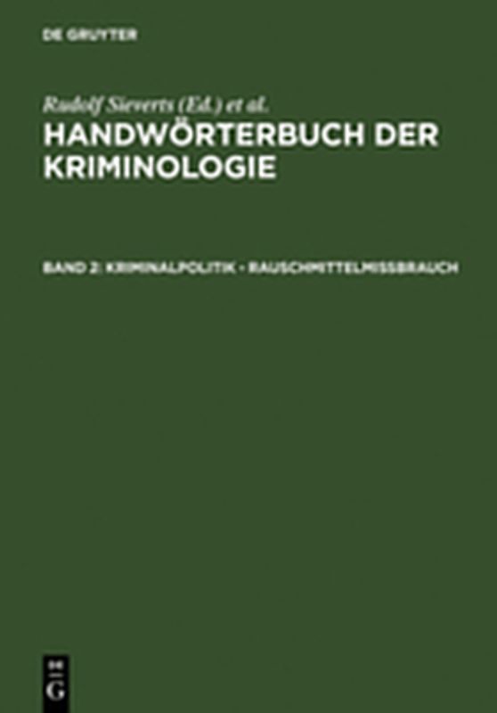Handwörterbuch der Kriminologie / Kriminalpolitik - Rauschmittelmißbrauch