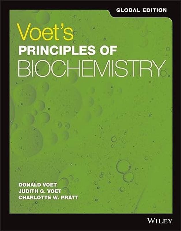 Voet's Principles of Biochemistry: Global Edition