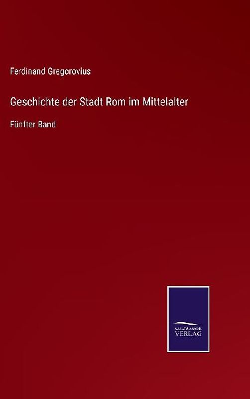 Geschichte der Stadt Rom im Mittelalter