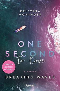 One Second to Love: English Edition (Breaking Waves 1)