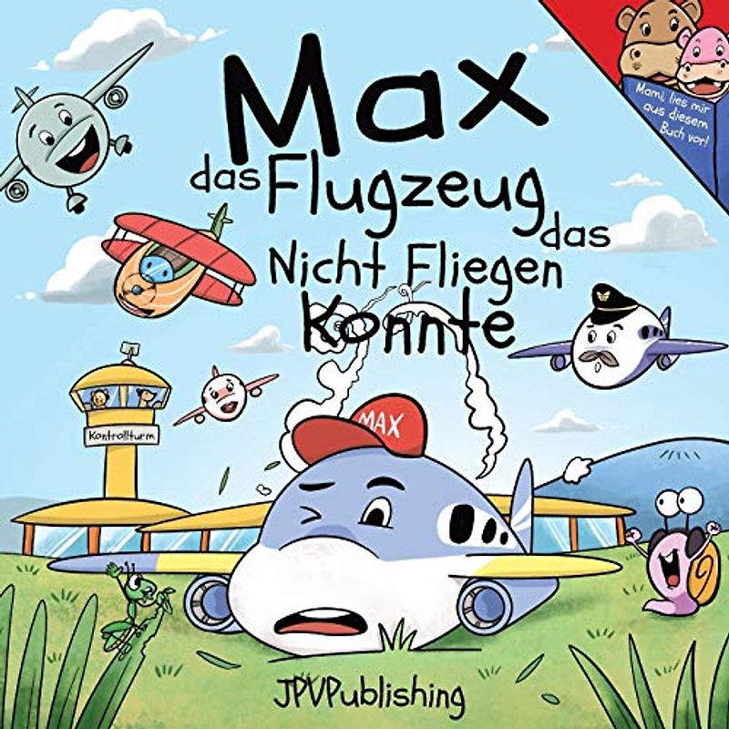 Max das Flugzeug das nicht fliegen konnte