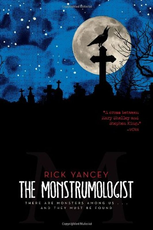 The Monstrumologist - Rick Yancey