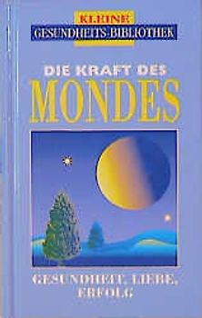 Die Kraft des Mondes