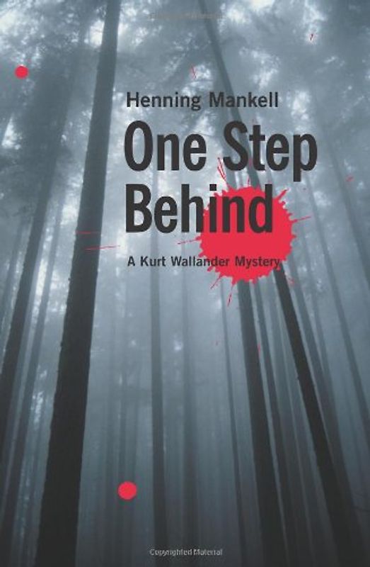 One Step Behind (Kurt Wallander Mysteries) - Henning Mankell