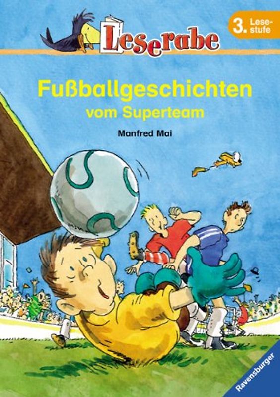 Fußballgeschichten vom Superteam