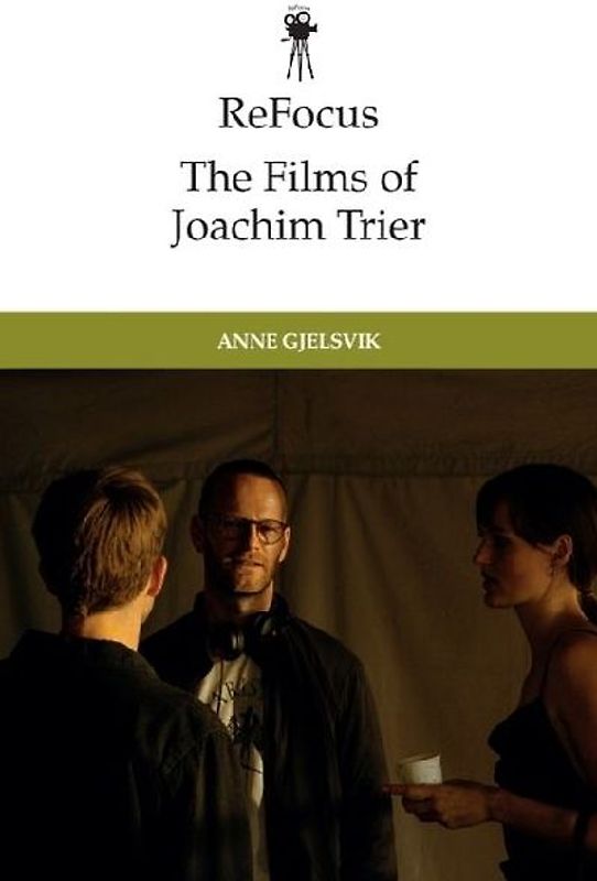 Refocus: The Films of Joachim Trier
