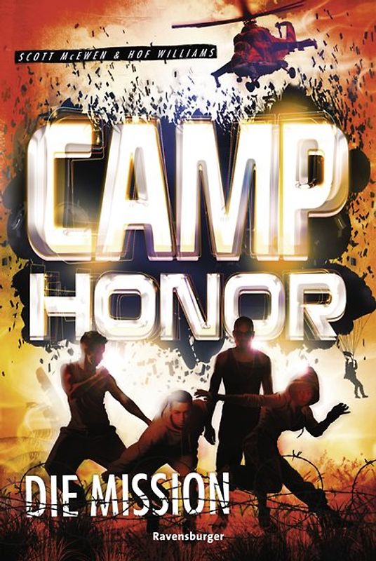 Camp Honor, Band 1: Die Mission
