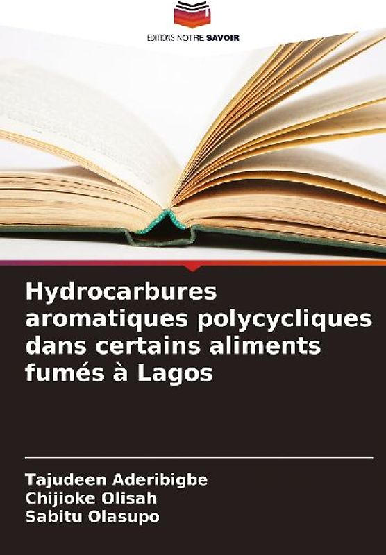 Hydrocarbures aromatiques polycycliques dans certains aliments fumés à Lagos