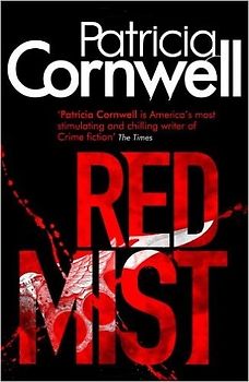 Red Mist (Scarpetta Novel) - Patricia Cornwell