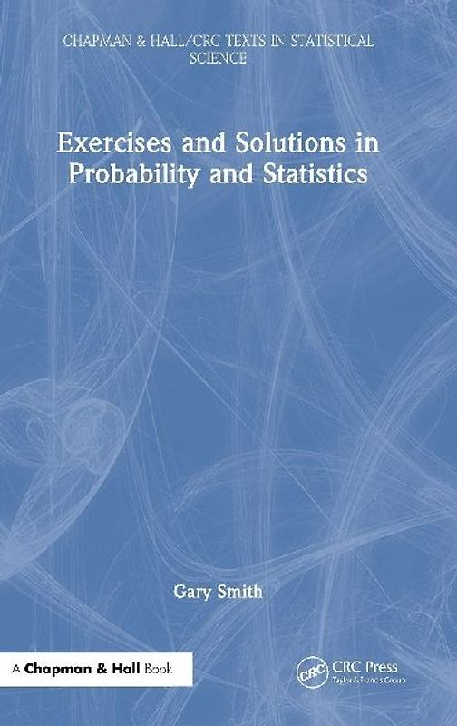Exercises and Solutions in Probability and Statistics