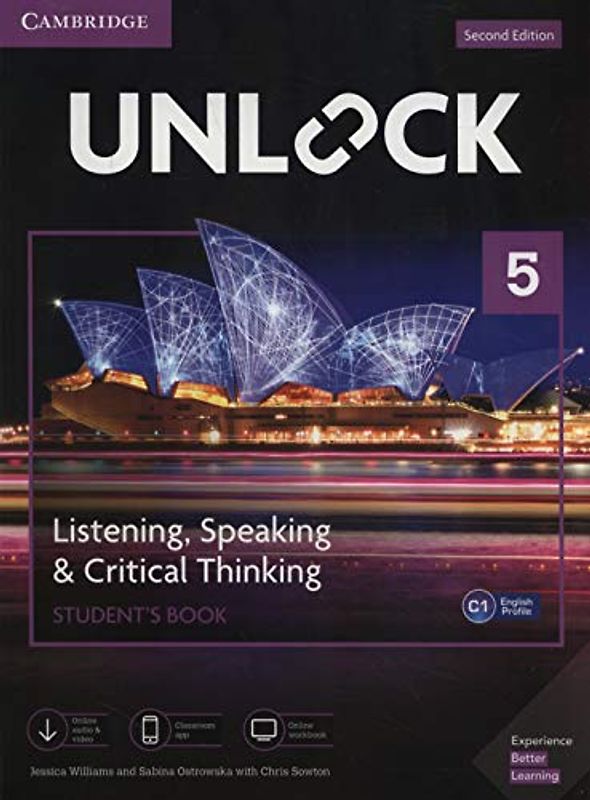 Unlock Level 5 Listening, Speaking & Critical Thinking Student's Book, Mob App and Online Workbook w/ Downloadable Audio and Video