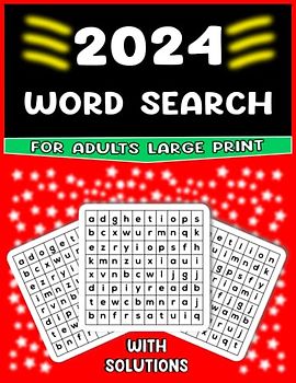 2024 Word Search With Solutions: Large Print Word Search Book Word Puzzles for Adults, Teens, and Seniors