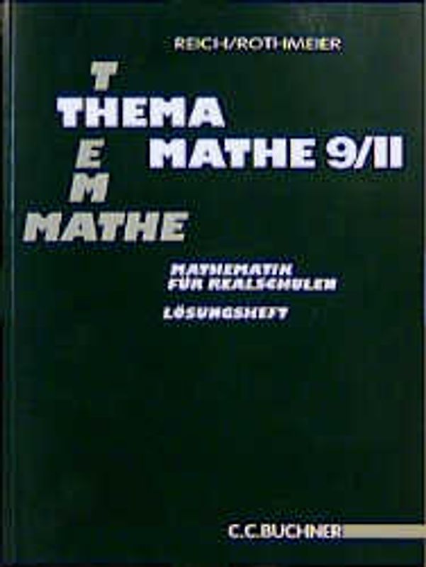 Thema Mathe. Mathematik für sechsstufige Realschulen