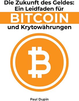 Die Zukunft des Geldes: