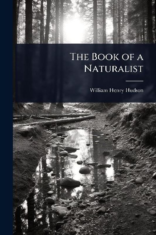 The Book of a Naturalist