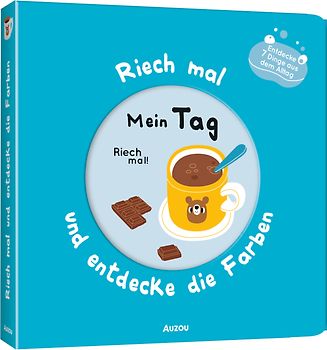 Riech mal und entdecke die Farben - Mein Tag