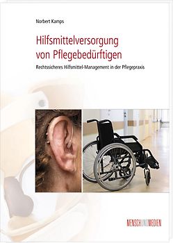 Hilfsmittelversorgung von Pflegebedürftigen