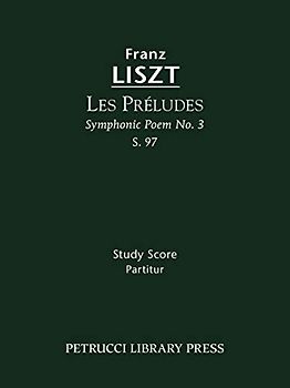 Les Préludes (Symphonic Poem No.3), S.97: Study score