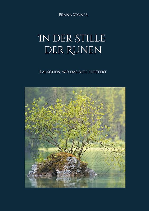 In der Stille der Runen