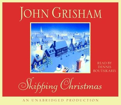 Skipping Christmas - John Grisham