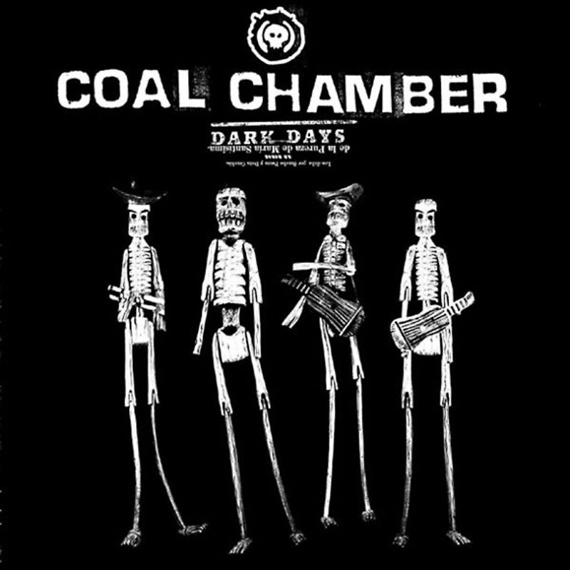 Coal Chamber - Dark Days (Limited Edition) [3 Bonustracks]