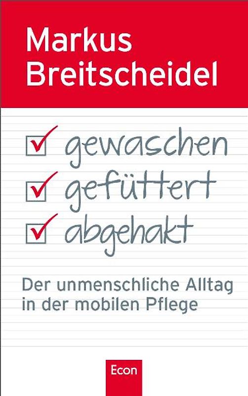 Gewaschen, gefüttert, abgehakt