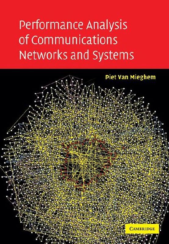Performance Analysis of Communications Networks and Systems