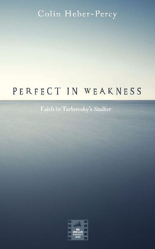 Perfect in Weakness