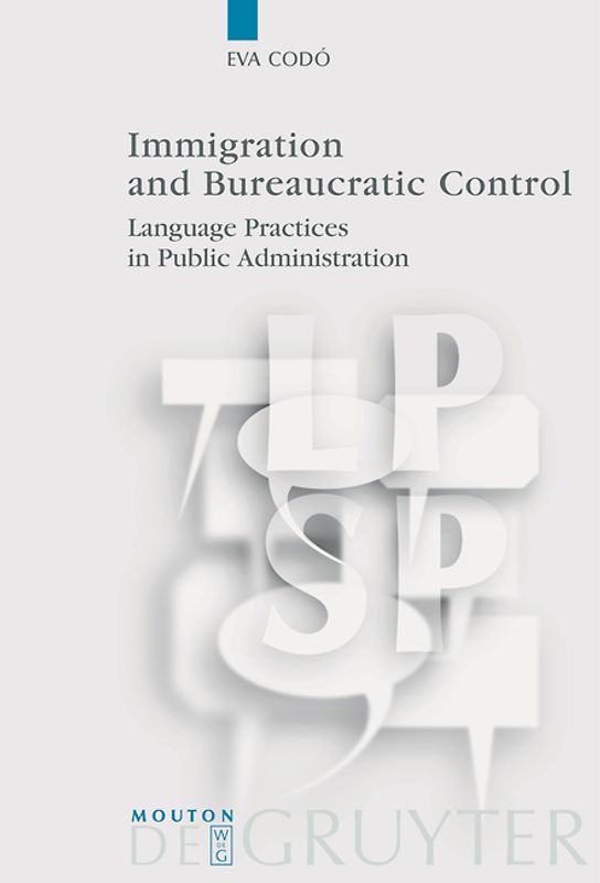 Immigration and Bureaucratic Control