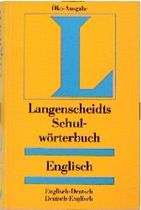 Langenscheidt Schulwörterbücher. Fremdsprache-Deutsch /Deutsch-Fremdsprache in einem Band / Englisch