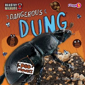 Dangerous Dung