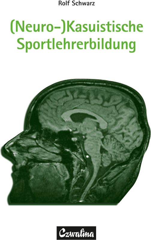 (Neuro-)Kasuistische Sportlehrerbildung